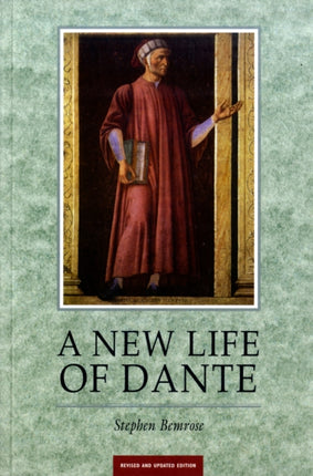 A New Life Of Dante