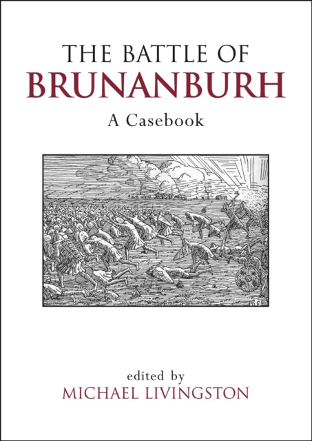 The Battle of Brunanburh: A Casebook