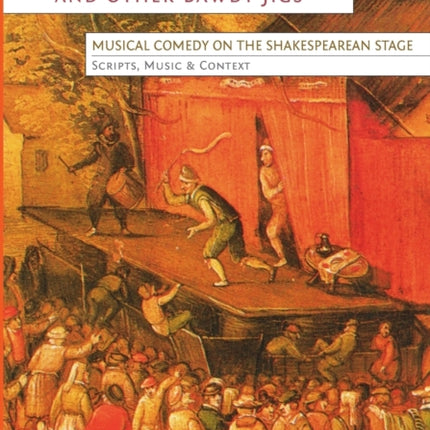 Singing Simpkin and Other Bawdy Jigs Musical