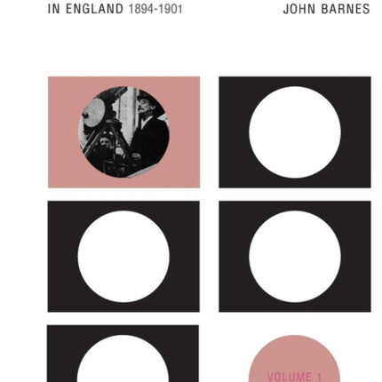The Beginnings of the Cinema in England18941901