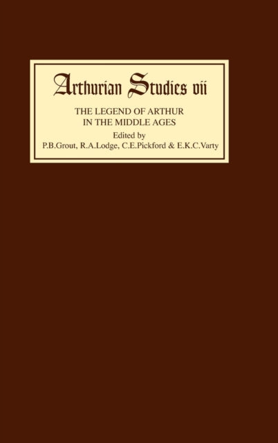 Legend of Arthur in the Middle Ages Studies presented to A H Diverres