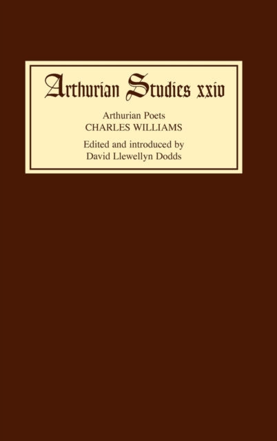 Arthurian Poets: Charles Williams