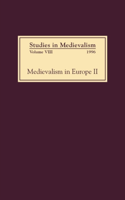 Studies in Medievalism VIII  Medievalism in