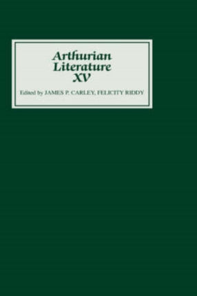 Arthurian Literature XV