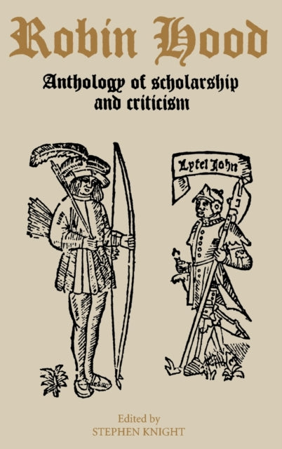 Robin Hood: An Anthology of Scholarship and Criticism