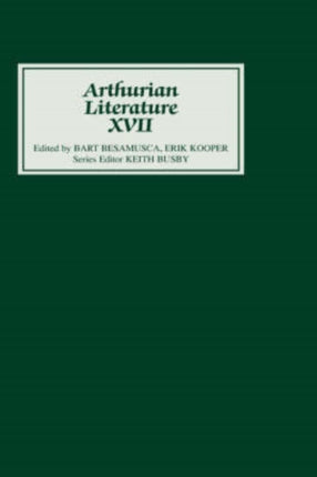 Arthurian Literature XVII: Originality and Tradition in the Middle Dutch Roman van Walewein