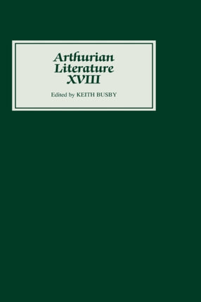 Arthurian Literature XVIII