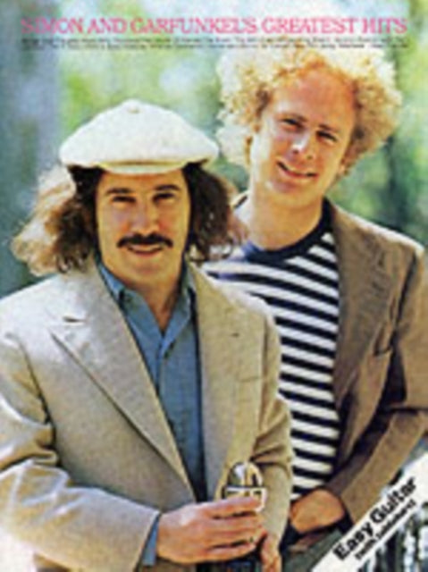 Simon & Garfunkel's Greatest Hits: For Easy Guitar Tab