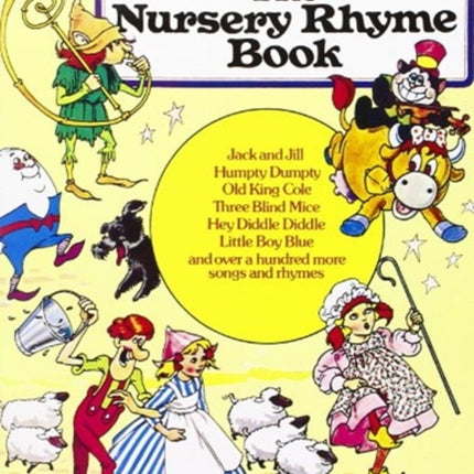 The Nursery Rhyme Book 50 Nusery Rhymes with
