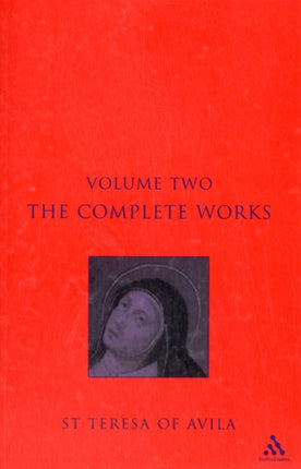 Complete Works St. Teresa of Avila Vol2