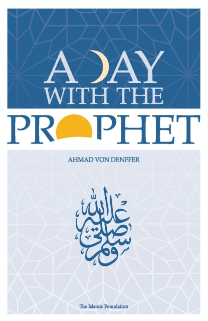 A Day with the Prophet