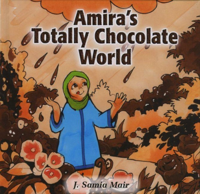 Amiras Totally Chocolate World