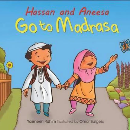 Hassan and Aneesa Go to Madrasa