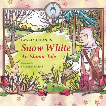 Snow White: An Islamic Tale