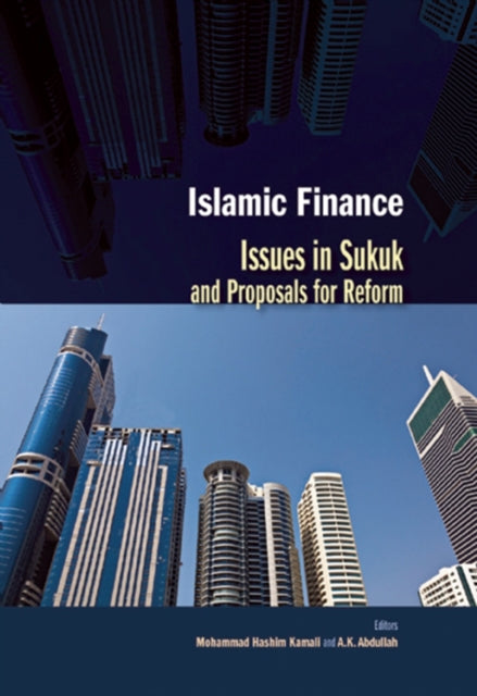 Islamic Finance Issues in Sukuk and Proposals for Reform