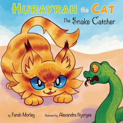 Hurayrah the Cat The Snake Catcher