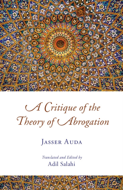 A Critique of the Theory of Abrogation