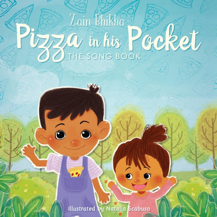 Pizza in his Pocket: The Song Book