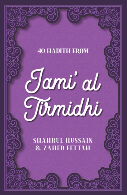 40 Hadith from Jami' al Tirmidhi