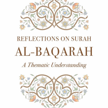 Reflections on Surah AlBaqarah