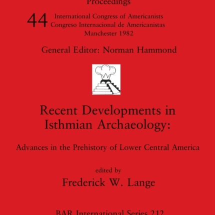 Recent Developments in Isthmian Archaeology