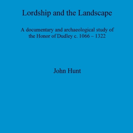 Lordship and the Landscape