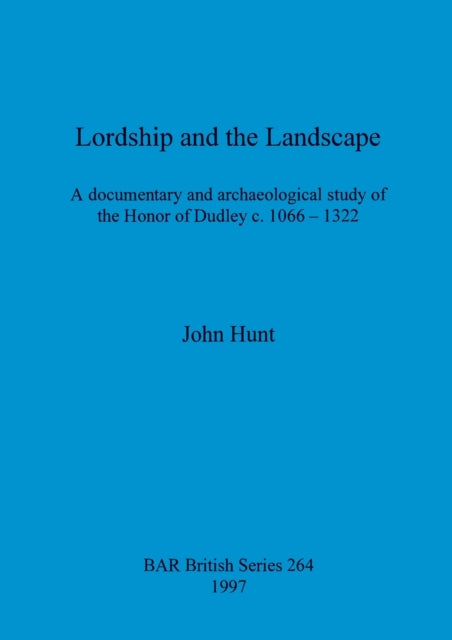 Lordship and the Landscape