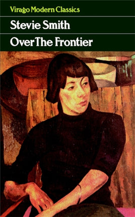 Over The Frontier Virago Modern Classics