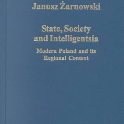 State Society and Intelligentsia