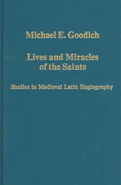 Lives and Miracles of the Saints