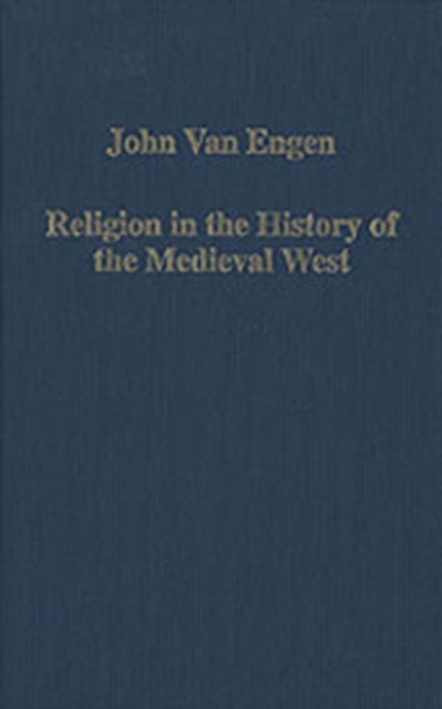 Religion in the History of the Medieval West