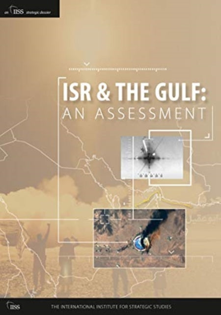 ISR and the Gulf: An Assessment