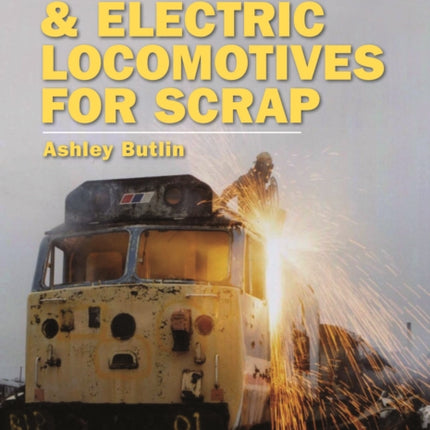 Diesel and Electric Locomotives for Scrap