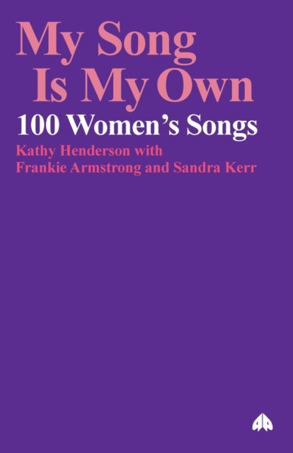 My Song is My Own: 100 Women's Songs