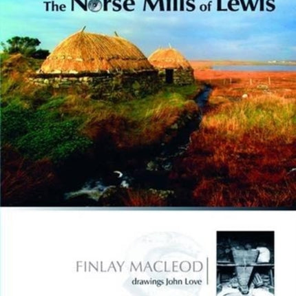 The Norse Mills of Lewis