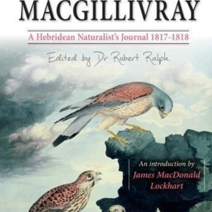 William MacGillivray's a Hebridean Naturalist's Journal