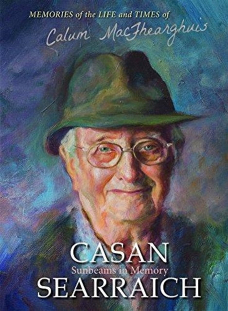 Casan Searraich: Sunbeams in Memory