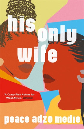 His Only Wife: A Reese's Book Club Pick - 'Bursting with warmth, humour, and richly drawn characters'