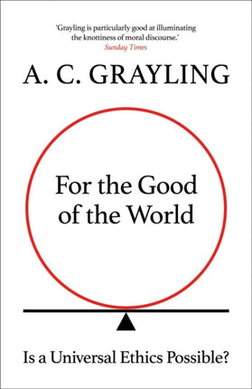 For the Good of the World: Why Our Planet's Crises Need Global Agreement Now