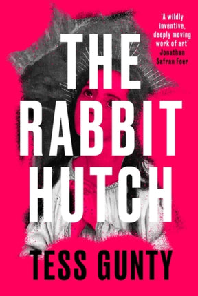 The Rabbit Hutch: THE MULTI AWARD-WINNING NY TIMES BESTSELLER