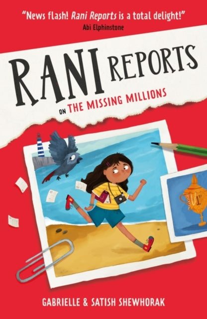 Rani Reports: on The Missing Millions - A Times Best Children's Book of the Year