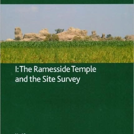Kom Firin I The Ramesside Temple and the Site