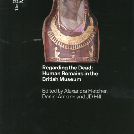 Regarding the Dead Human Remains in the British