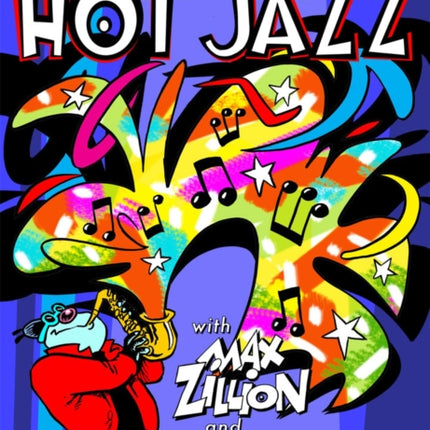 Hot Jazz With Max Zillion & Alto Ego