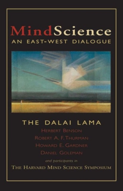 Mindscience: An East/West Dialogue