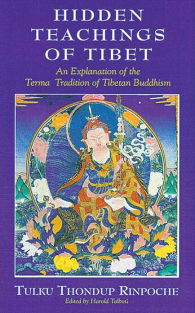 The Hidden Teachings of Tibet: An Explanation of the Term Tradition