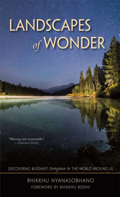 Landscapes of Wonder: Discovering Buddhist Dharma in the World Around Us