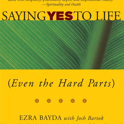 Saying Yes to Life Even the Hard Parts