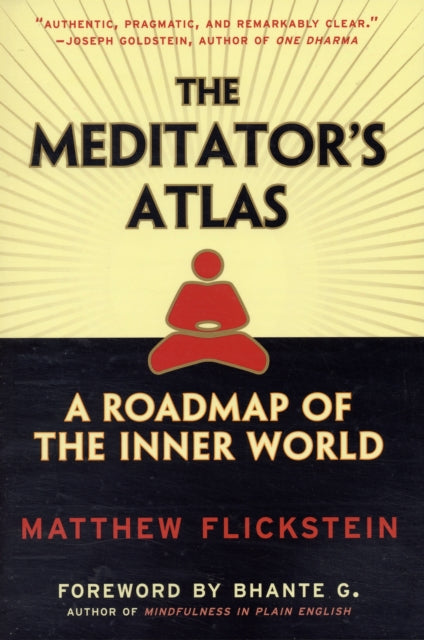 Meditator's Atlas: A Roadmap of the Inner World