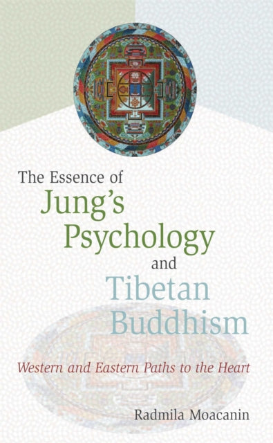 Essence of Jungs Psychology and Tibetan Buddhism